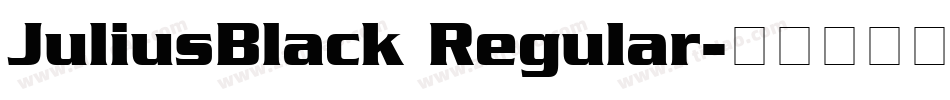 JuliusBlack Regular字体转换